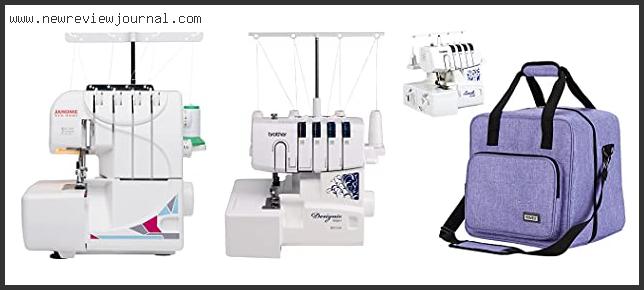 Top 10 Best Self Threading Serger Reviews For You