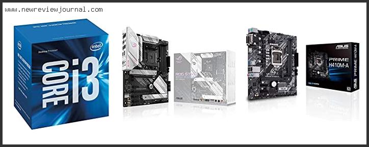Top 10 Best Motherboard For I3 6100 – Available On Market