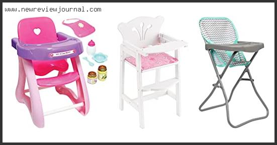 Top 10 Best Baby Doll High Chair Reviews With Scores