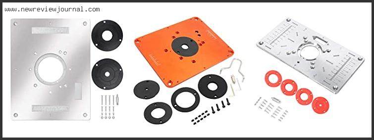 Top 10 Best Router Table Insert Plate Reviews With Scores