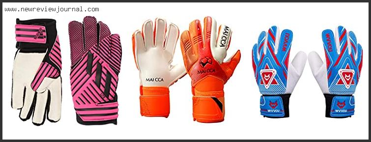 Top 10 Best Youth Goalie Gloves Soccer – Available On Market
