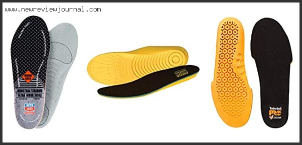 Top 10 Best Insoles For Concrete Floors Reviews With Products List