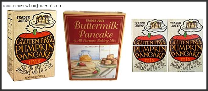 Top 10 Best Pancake Mix Trader Joe’s With Buying Guide
