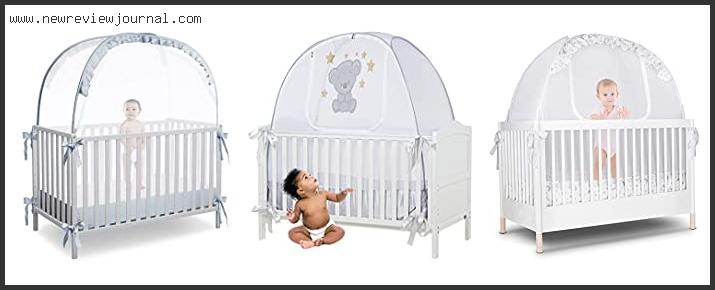 Top 10 Best Crib Tent Reviews With Products List