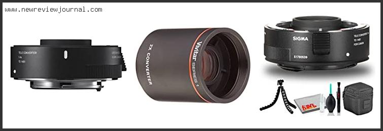 Top 10 Best Teleconverter For Canon Reviews For You