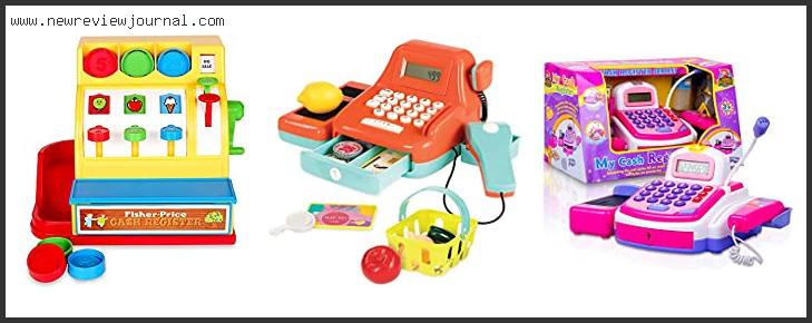 Top 10 Best Toy Cash Register With Buying Guide