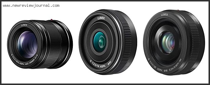 Top 10 Best Pancake Lens For Micro Four Thirds Based On Scores