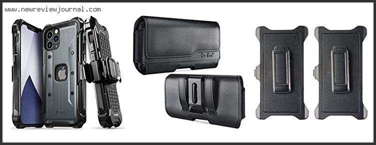 Top 10 Best Iphone 12 Case With Belt Clip With Expert Recommendation