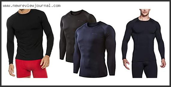 Top 10 Best Cold Weather Compression Shirt – Available On Market