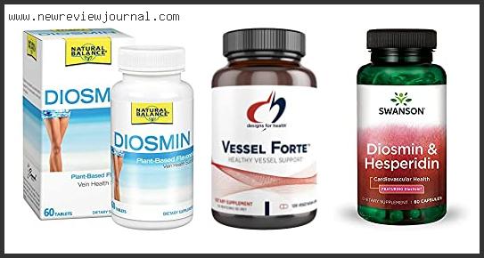 Top 10 Best Diosmin Supplements Based On User Rating