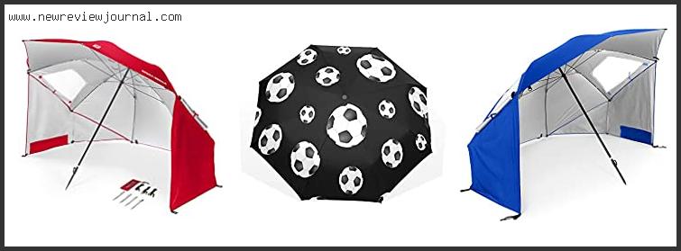 Top 10 Best Soccer Umbrella – Available On Market