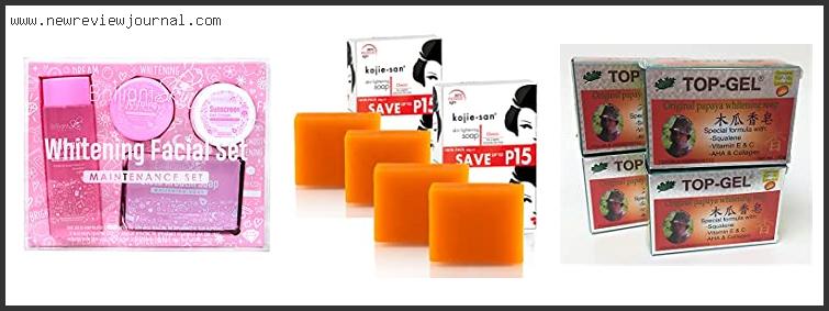 Top 10 Best Whitening Soap Philippines With Expert Recommendation