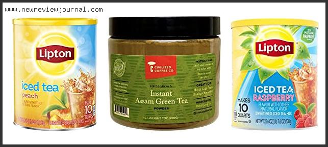 Top 10 Best Instant Iced Tea Powder Reviews With Products List