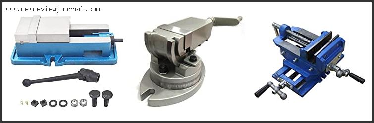 Top 10 Best Milling Vise With Buying Guide
