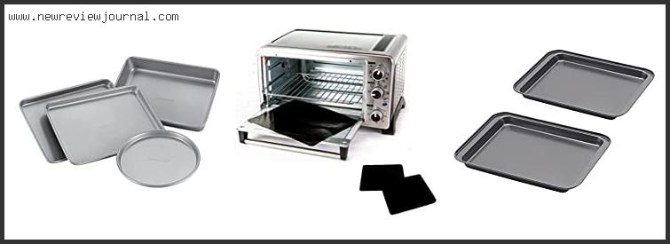 Top 10 Best Toaster Oven Pans – Available On Market