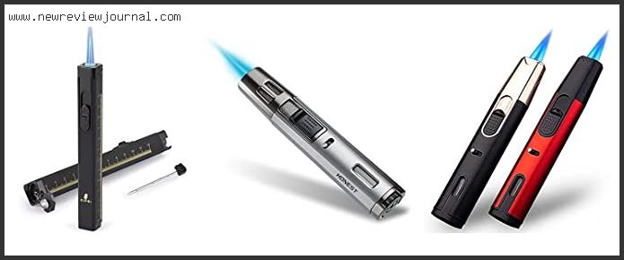 Top 10 Best Pen Torch Lighter With Buying Guide