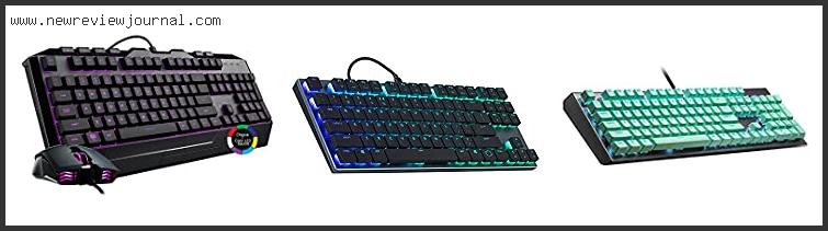 Top 10 Best Cooler Master Keyboards Reviews For You
