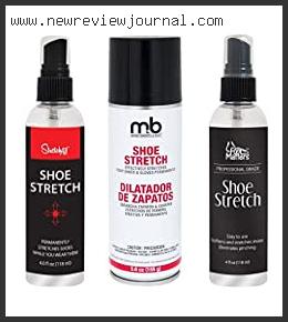 Top 10 Best Shoe Stretch Spray Reviews With Scores