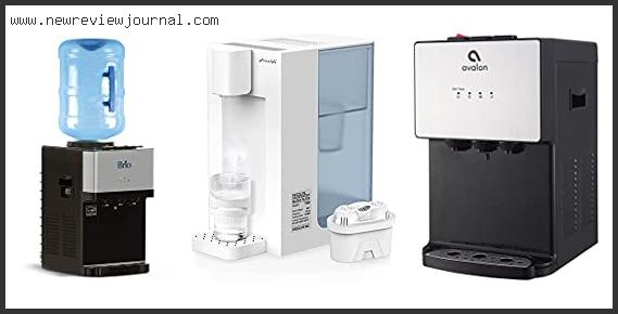 Top 10 Best Countertop Water Dispenser Reviews With Products List
