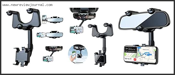 Top 10 Best Rearview Mirror Phone Mount Reviews For You