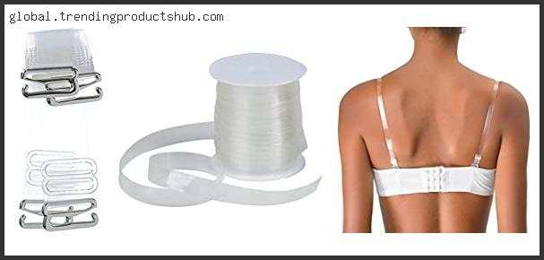 Top 10 Best Invisible Bra Straps In [2024]