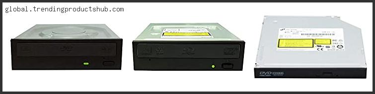 Top 10 Best Internal Cd Drive For Pc – Available On Market