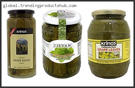 Top 10 The Best Jarred Grape Leaves Reviews With Scores