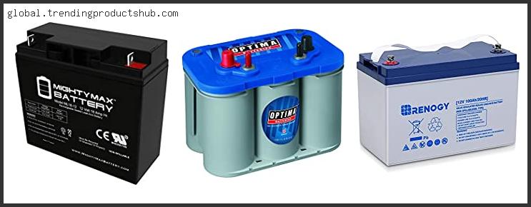 Top 10 Best Deep Cycle Battery Based On Scores