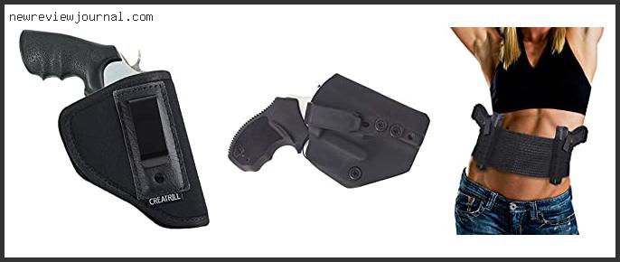 Deals For Best Concealed Carry Holster For 38 Special Reviews With Products List