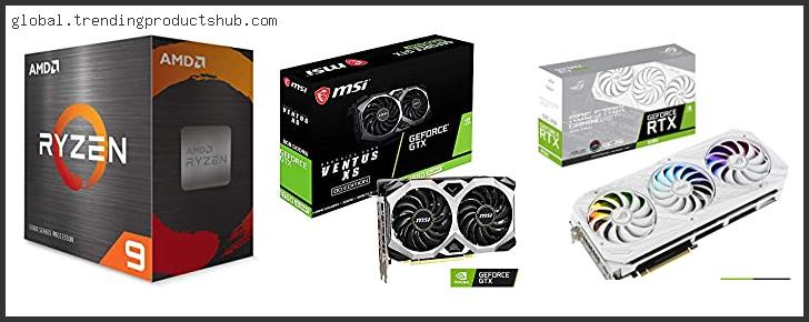 Top 10 Best Gpu For 3900x Based On Scores