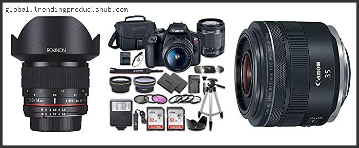 Top 10 Best Canon Wide Angle Lens For Real Estate Photography Reviews For You