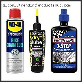 Top 10 Best Bicycle Chain Lube Review Based On User Rating