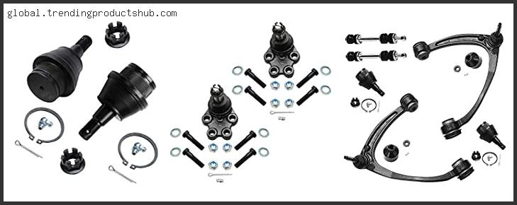 Top 10 Best Ball Joints For Gmc Sierra Based On Scores