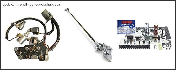 Top 10 Best 4l80e Shift Kit With Expert Recommendation