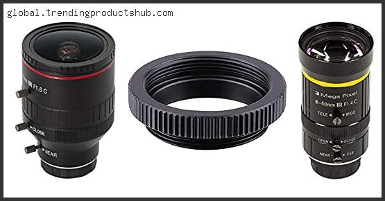 Best C Mount Lenses