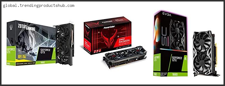 Top 10 Best Gpu For I5 6500 Reviews With Products List