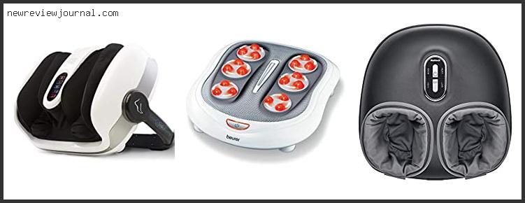Buying Guide For Best Rated Foot Massage Machine – Available On Market
