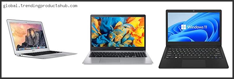 Top 10 Best Laptop Reviews With Products List
