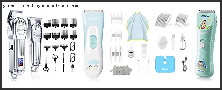 Top 10 Best Clippers For Kids – To Buy Online