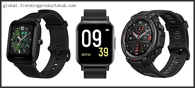 Top 10 Best Under 100 Smartwatch With Buying Guide