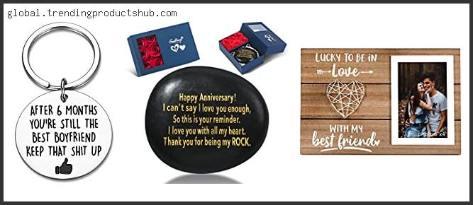 Top 10 6 Month Anniversary Gift Idea Reviews With Scores