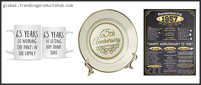 Best 65th Wedding Anniversary Gift With Buying Guide