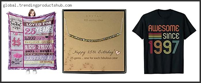 Best #10 – 25th Birthday Gift Ideas – To Buy Online