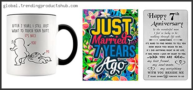Best #10 – 7 Year Wedding Anniversary Gift – Available On Market
