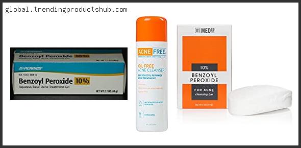 Top 10 Best Otc Benzoyl Peroxide – To Buy Online