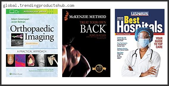 Top 10 Best Orthopedic Books With Buying Guide