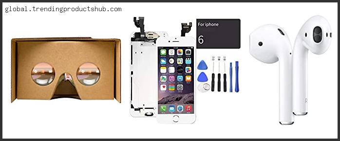 Top 10 Best Google Cardboard Iphone 6 Plus – Available On Market