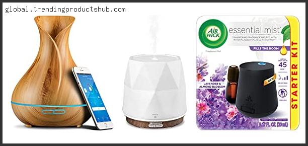 Top 10 Best Battery Essential Oil Diffuser In [2024]