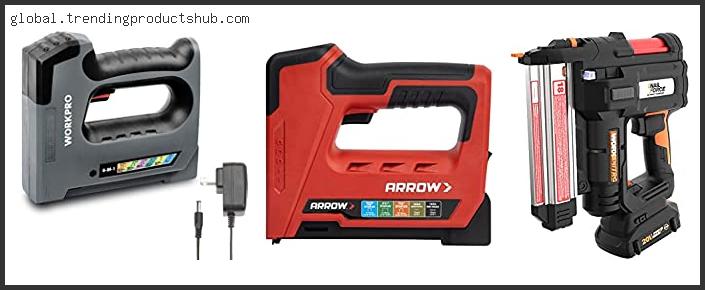 Top 10 Best Cordless Staple Gun With Expert Recommendation