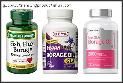 Top 10 Best Borage Oil Capsules – To Buy Online